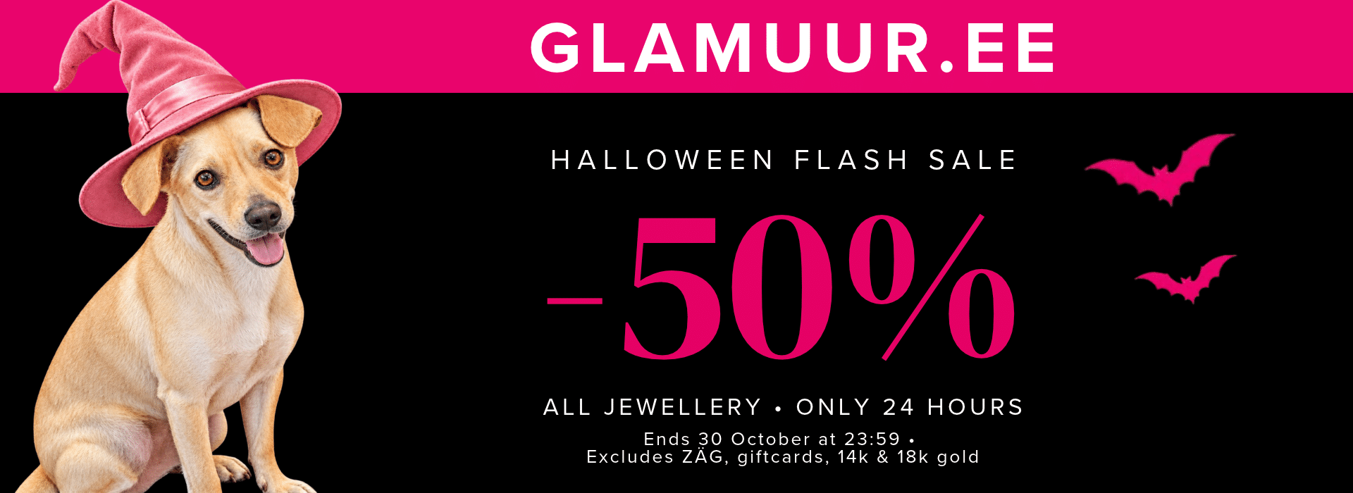 Halloween flash sale –50%. Excludes ZÄG.
